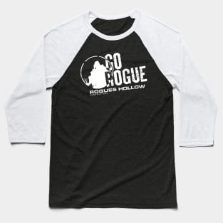 Go Rogue - Rogues Hollow Productions Baseball T-Shirt